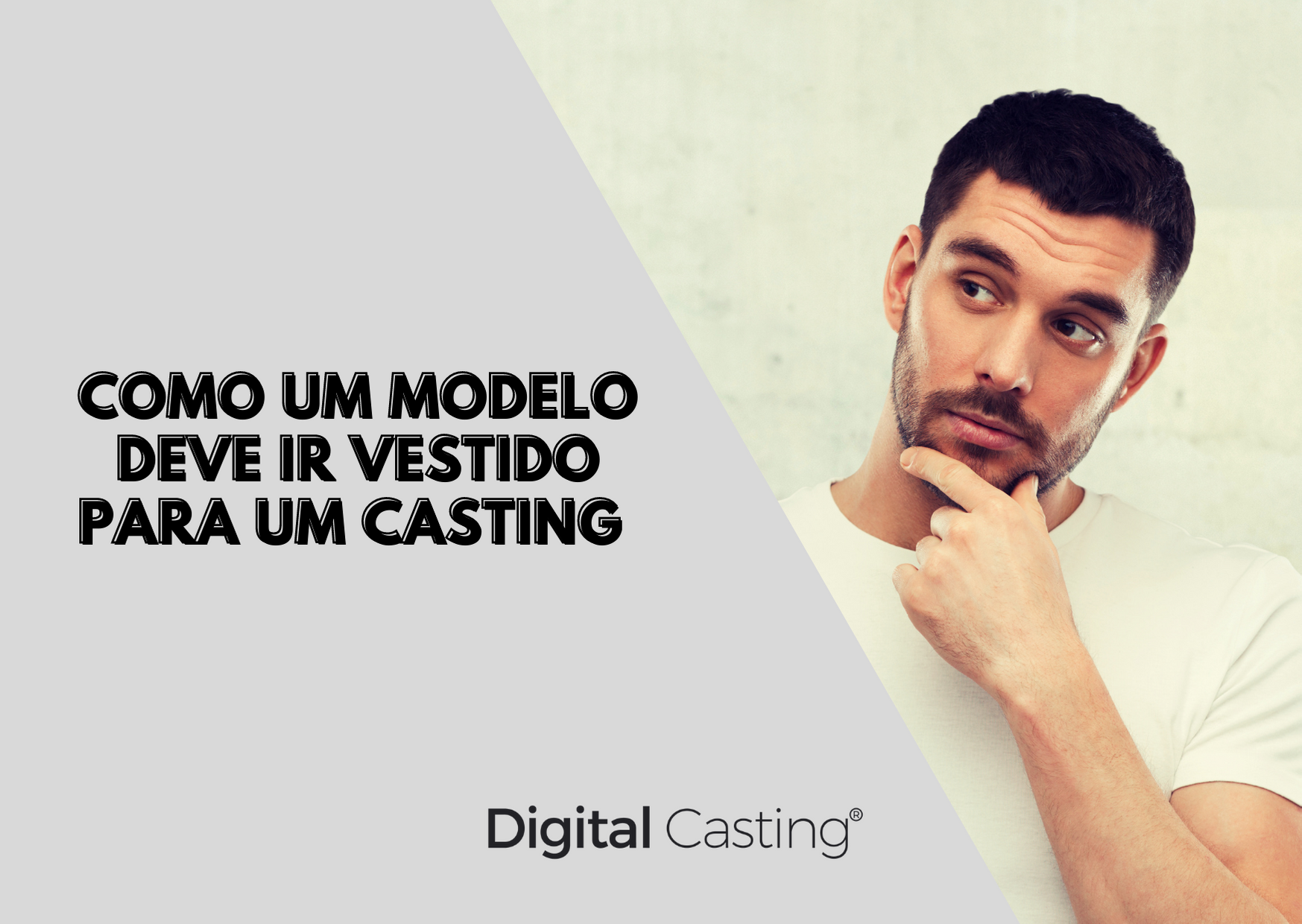 Como um modelo deve ir vestido para um Casting - Digital Casting